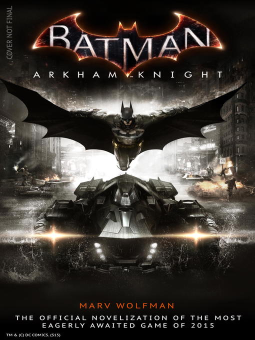 Title details for Batman: Arkham Knight by Marv Wolfman - Available